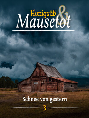 cover image of Hönigsüß und Mausetot, Folge 3